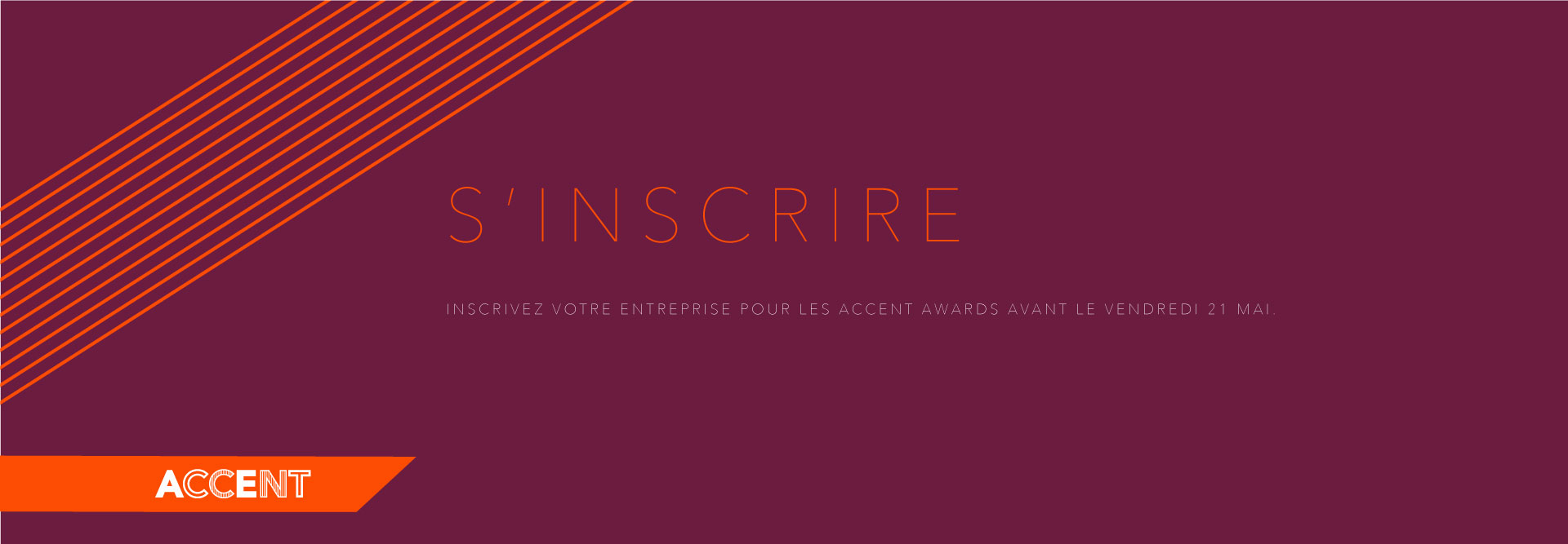 Accent Awards S'inscrire